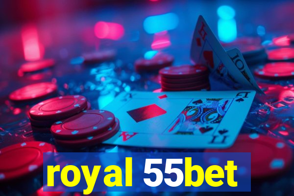 royal 55bet