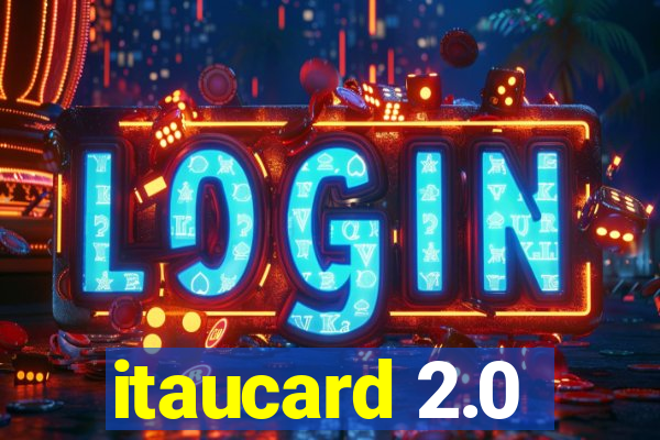 itaucard 2.0