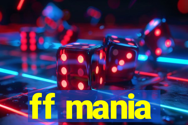 ff mania