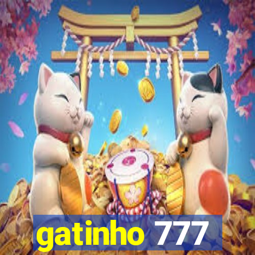 gatinho 777