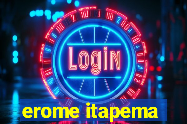 erome itapema