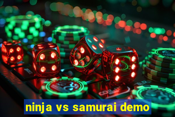 ninja vs samurai demo