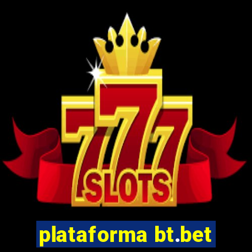 plataforma bt.bet