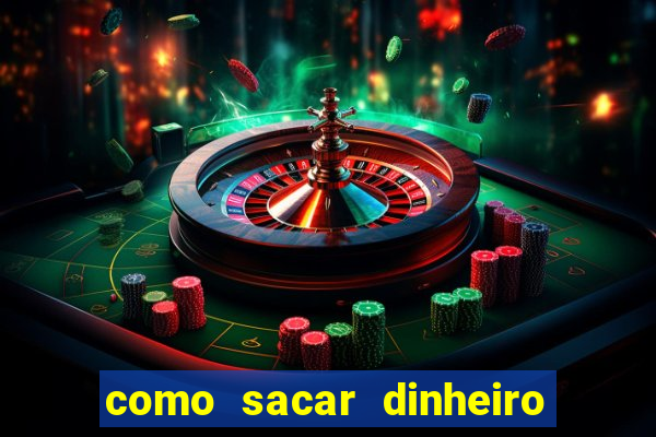 como sacar dinheiro no golden slots