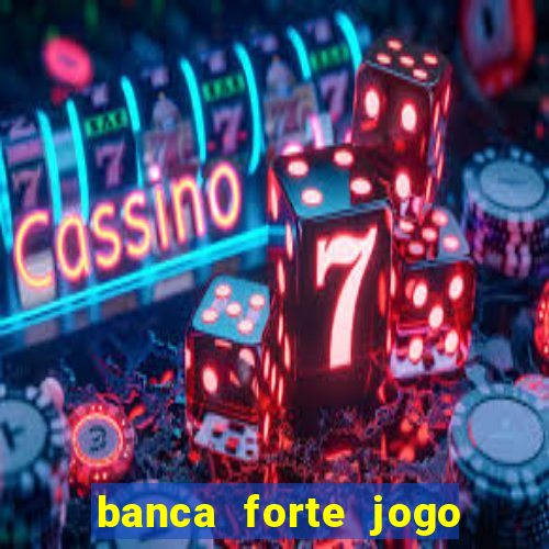 banca forte jogo do bicho app