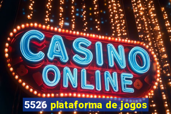 5526 plataforma de jogos