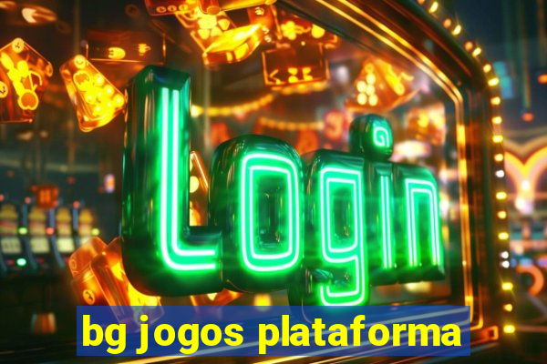 bg jogos plataforma