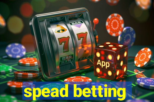 spead betting