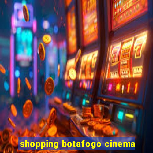 shopping botafogo cinema