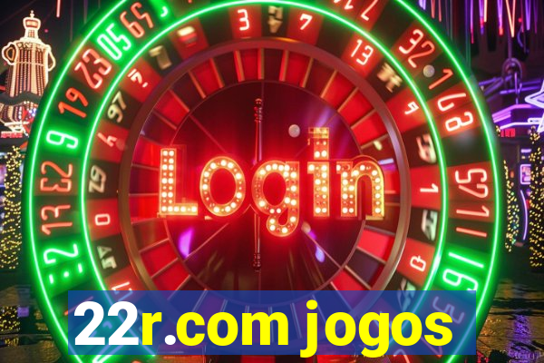 22r.com jogos