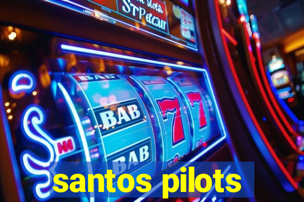 santos pilots