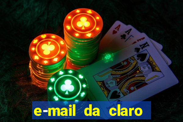 e-mail da claro para enviar comprovante de pagamento