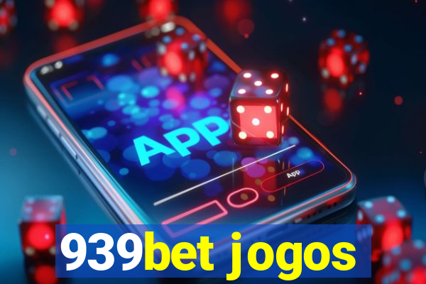 939bet jogos