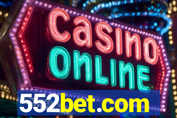 552bet.com