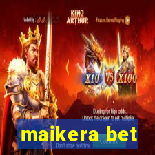 maikera bet