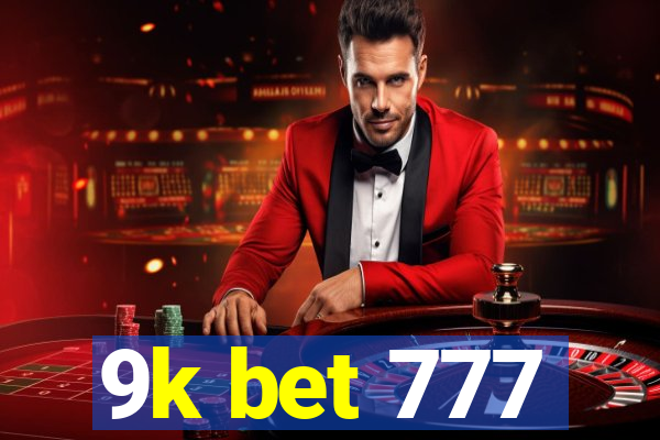 9k bet 777