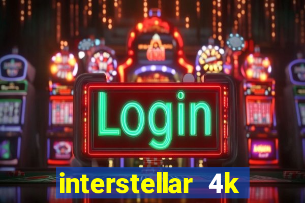 interstellar 4k 60fps download