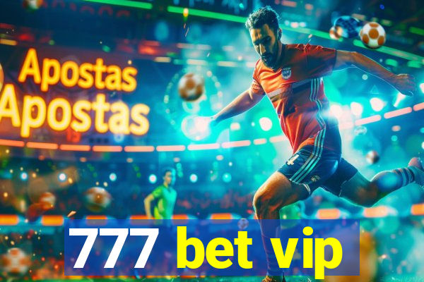 777 bet vip