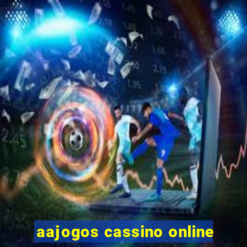 aajogos cassino online