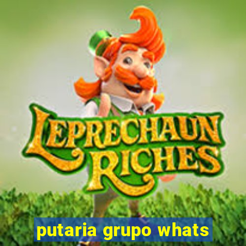 putaria grupo whats