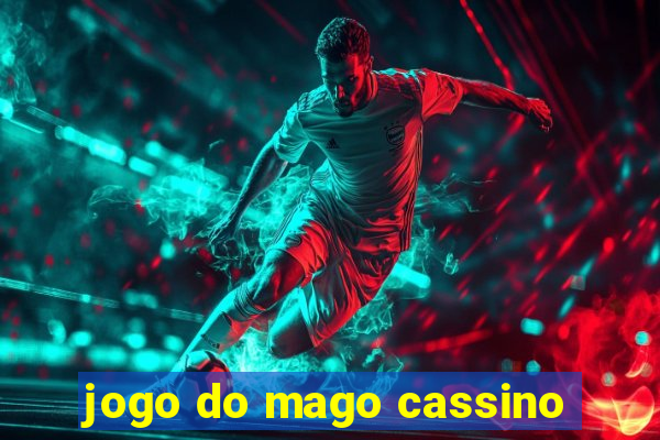 jogo do mago cassino