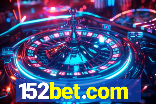 152bet.com