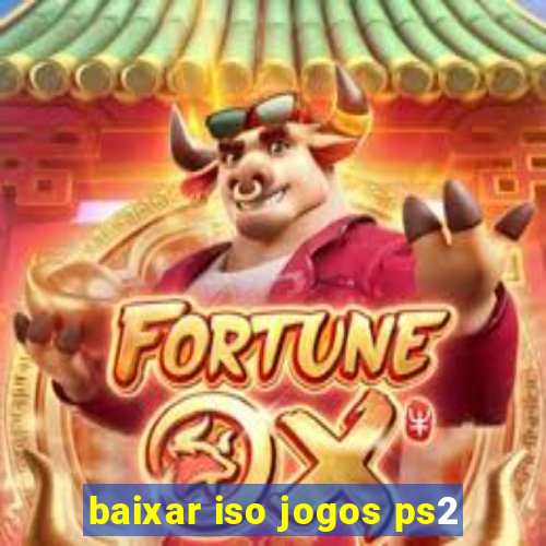 baixar iso jogos ps2