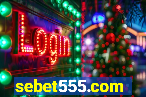 sebet555.com