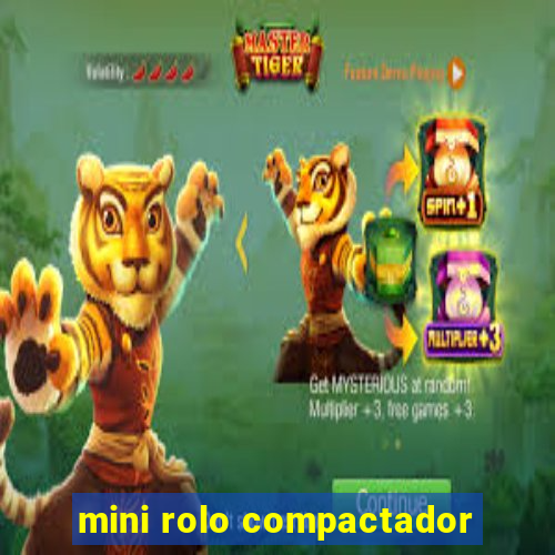 mini rolo compactador