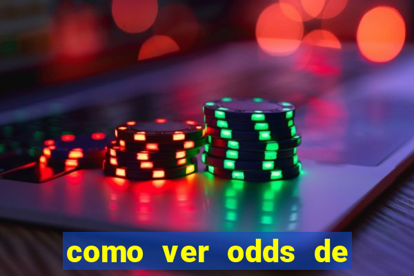 como ver odds de jogos passados