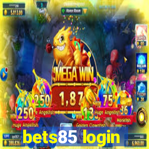 bets85 login