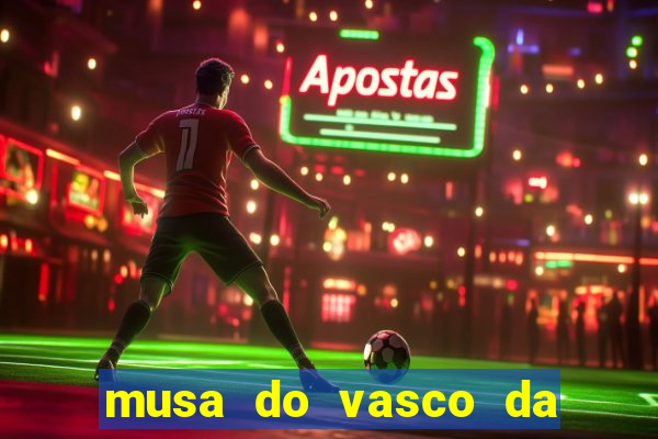 musa do vasco da gama caiu na net