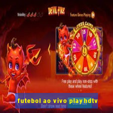 futebol ao vivo playhdtv