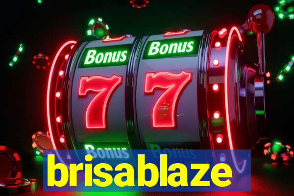 brisablaze