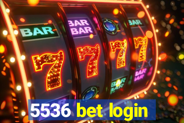 5536 bet login