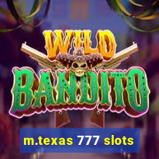 m.texas 777 slots