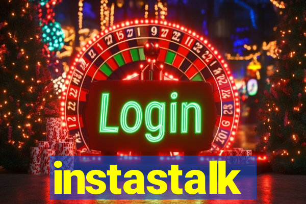 instastalk