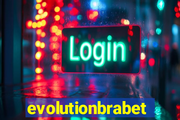 evolutionbrabet