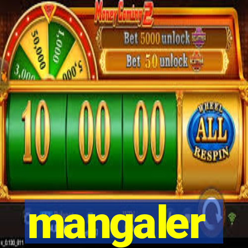 mangaler