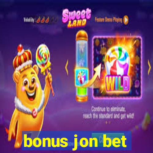 bonus jon bet