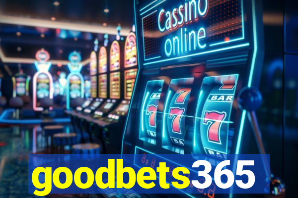 goodbets365