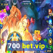 700 bet.vip