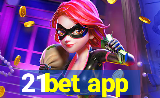 21bet app