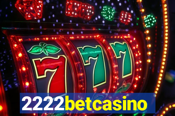 2222betcasino