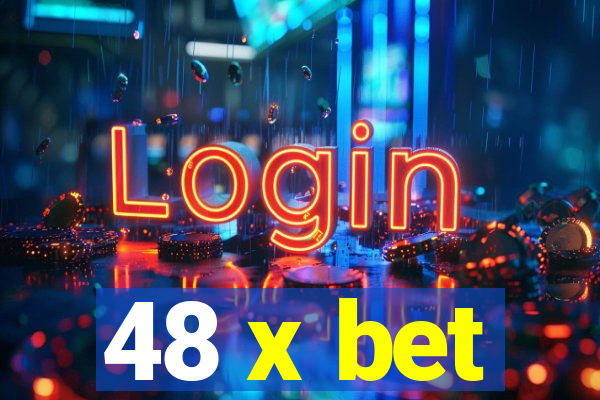 48 x bet