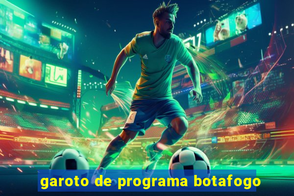 garoto de programa botafogo