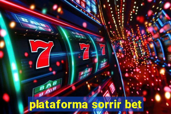 plataforma sorrir bet