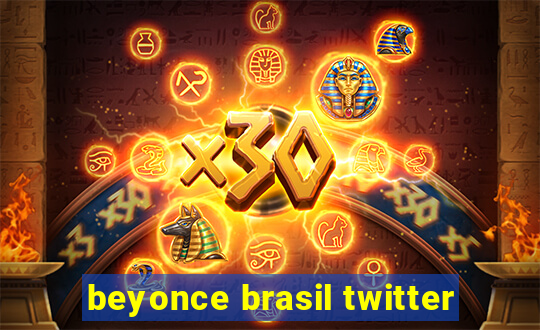 beyonce brasil twitter