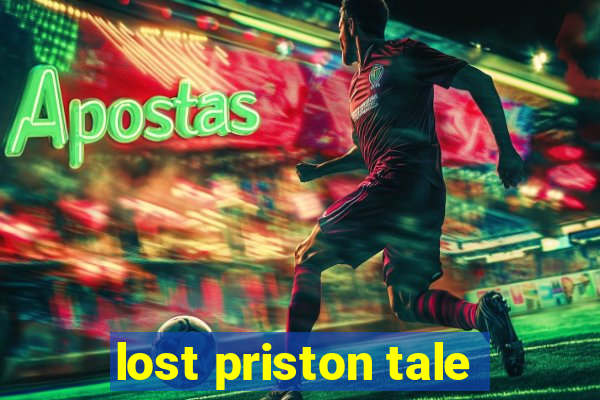 lost priston tale