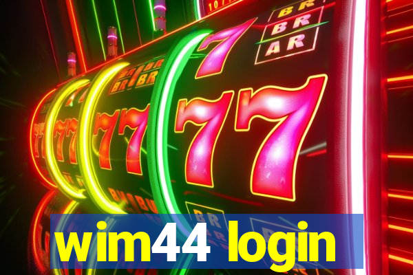 wim44 login